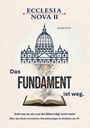 Text: "Das FUNDAMENT ist weg. Gott war es nie und die Bibel trägt nicht mehr." Illustration einer Kuppel und einer Bibel.