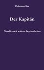 Philemon Bau: Der Kapitän, Buch