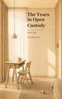"The Years in Open Custody" und "Life on Call" von Yuna Morgenstern. Illustration: Holzstuhl, Tisch, Tasse, Spielzeugauto.