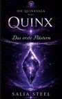 "Die Quinxsaga Band 1: Quinx - Das erste Flüstern" von Salia Steel. Ein leuchtender Kristall vor violettem Hintergrund.