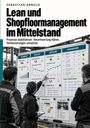 Sebastian Arnold: Lean- und Shopfloor- Management im Mittelstand, Buch