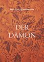 Text: "MICHAIL LERMONTOV" und "DER DÄMON". Hintergrund: Ornamentale, florale Muster in Brauntönen.
