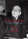 "Es geht nicht um dich! Die nackte Wahrheit des Zen. Kōdō übersetzt von Muhō Sawaki." Ein älterer Mann in Robe mit Brille.