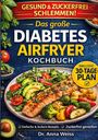"Gesund & zuckerfrei schlemmen! Das große Diabetes Airfryer Kochbuch inkl. 30-Tage-Plan." Ein Teller mit Lachs und Gemüse.
