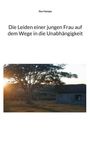 „Ilse Hampe. Die Leiden einer jungen Frau auf dem Wege in die Unabhängigkeit.“ Ein Baum neben einem Haus im Sonnenuntergang.
