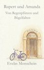 "Rupert und Amanda: Von Regenpfützen und Bügelfalten" von Evelin Monschein. Illustration: Lila Fahrrad vor Pizzeria "PIETRO".