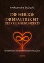 Aleksandra Bozovic: Die Heilige Dreifaltigkeit Des Xxi Jahrhunderts, Buch
