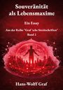 „Souveränität als Lebensmaxime“, Ein Essay, Reihe „Graf'sche Streitschriften“ Band 2, Hans-Wolff Graf. Silhouette in rotem Licht.
