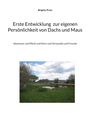 Titel: "Erste Entwicklung zur eigenen Persönlichkeit von Dachs und Maus". Darunter: Naturbild mit Bäumen und kleinem Teich.