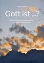 Jürgen H. Schmidt: Gott ist ...?, Buch