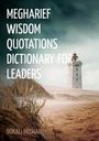 "MEGHARIEF WISDOM QUOTATIONS DICTIONARY FOR LEADERS. DOKALI MEGHARIEF." Ein Leuchtturm in einer sandigen Dünenlandschaft.