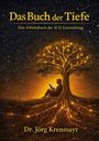 „Das Buch der Tiefe, Das Arbeitsbuch der ICH-Entwicklung, Dr. Jörg Krenmayr.“ Eine Illustration mit Baum und lesender Person.