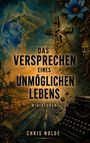 Das Cover zeigt den Titel "Das Versprechen eines unmöglichen Lebens", ein Gesicht, eine alte Schreibmaschine und florale Motive.