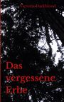 „Das vergessene Erbe“ von Victoria Darkblood in roten Buchstaben; dahinter dichter Waldhimmel.