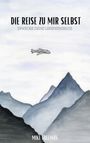 "Die Reise zu mir selbst. Erwecke deine Lebensenergie." Ein Flugzeug fliegt über eine Berglandschaft.