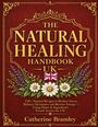 „The Natural Healing Handbook UK“ von Catherine Bramley, verziert mit Blumen und britischer Flagge.