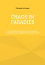 Thomas Schreyer: Chaos im Paradies, Buch