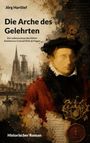 „Die Arche des Gelehrten“. Historischer Roman von Jörg Hartlief. Illustration eines Mannes vor dem Kölner Dom.