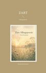 „Zart Alltagspoesie“ von Frank Kralemann, mit einem sanften Feld bei Sonnenaufgang.