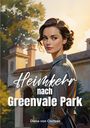 Diana von Oertzen: Heimkehr nach Greenvale Park, Buch