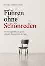 "Heinz Sonnenschein: Führen ohne Schönreden. Für Führungskräfte, die gerade anfangen, Verantwortung zu tragen." Ein schwarzer Stuhl.