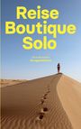 "Reise Boutique Solo" in gelber Schrift. Unten: "Dina Berkefeld Kurzgeschichten". Person auf Sanddüne, Fußspuren im Sand.