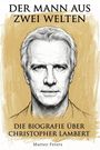 Matteo Peters: Die Biografie über Christopher Lambert, Buch