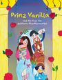 Texts: "Prinz Vanilla und der Kuss der goldenen Mundharmonika" von Conny Connelly. Illustration: Drei Figuren mit Büchern und einer Mundharmonika.