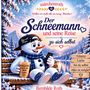 "märchenroth, Wollen wir nicht alle ein wenig Märchen? Der Schneemann und seine Reise zu sich selbst, Bernhilde Roth." Ein fröhlicher Schneemann auf einer Bank.