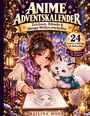 Der Titel "Anime Adventskalender". Ein Mädchen zeichnet, neben ihr ein weißer, lächelnder Fuchs. Festlich dekoriert.