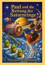 „Paul und die Rettung der Saturnringe“, Illustration eines Jungen in einem Raumschiff mit fröhlichen Außerirdischen und Asteroiden.