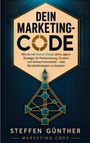 "DEIN MARKETING-CODE. Wie du mit Human Design deine Strategie entwickelst. Steffen Günther." Geometrische Illustration.