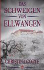 "Das Schweigen von Ellwangen" von Christina Götte. Illustration: ein Schloss und ein Baum mit roten Früchten.