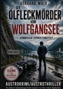 "Der Ölfleckmörder vom Wolfgangsee" steht oben. Ein Mann blickt über ein Motorrad auf einen See mit Bergen.