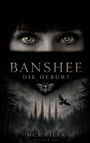 Text: "BANSHEE DIE GEBURT" und "MCS EILER". Obere Augen, untere Wälder mit Krähe und Nadeln. Mystische, dunkle Stimmung.