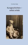 Text: "Christfried Tögel, Kurzgeschichten – selbst erlebt". Ein Kind im Badeanzug und Sonnenbrille sitzt auf Stufen.
