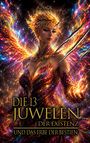 "DIE 13 JUWELEN DER EXISTENZ UND DAS ERBE DER BESTIEN" in gold. Eine Person mit flammenden, bunten Flügeln.