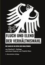 Text: "Fluch und Elend der Verhältniswahl". Illustration: Weißer Adler auf schwarzem Hintergrund.