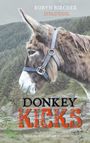 "Robyn Bircher, Irland-Roman über Neuanfang, DONKEY KICKS. Ein kluger Esel heilt ein verletztes Herz." Eselprofil, Waldhintergrund.