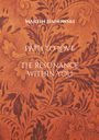 "Martin Hanowski. Path to Love. The Resonance Within You." Auf floral gemustertem, orange-braunem Hintergrund.
