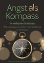 "Angst als Kompass. In einfachen Schritten: Wie du Angst verstehst und Sicherheit in dir findest." Ein Kompass vor Bokeh-Effekten.