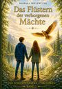 Text: "Das Flüstern der verborgenen Mächte" von Barbara Mielewczyk. Zwei Kinder stehen am Lagerfeuer mit einem großen Vogel.