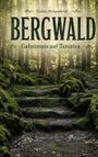 Der Text lautet "Nadine Morgenbrink, BERGWALD: Geheimnis auf Terceira". Ein moosbedeckter Waldweg führt durch dichte Bäume.