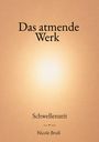„Das atmende Werk“, „Schwellenzeit“, „Nicole Bruß“. Beigefarbener Hintergrund mit einem sanften Lichtschein in der Mitte.