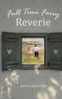 "Full Time Fairy: Reverie" und "Jessica Jantscher". Offenes Fenster mit Herzmuster, zeigt Paar im Weizenfeld.