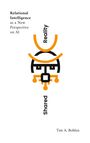 "Relational Intelligence as a New Perspective on AI." Text: Reality, Shared. Darunter der Name Tim A. Bohlen. Geometrisches Logo.