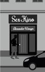 "Sex Kino" und "Alexander Wenger" stehen auf dem Schild über der Tür. Ein Mann tritt ein; vorne ein Auto.