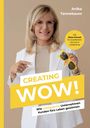 Anika Tannebaum: Creating Wow, Buch