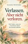 „Verlassen. Aber nicht verloren.“ – Ein Buchcover mit Blumenranken und Sonnenuntergang über einem See.