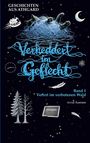 Titel: "Verheddert im Geflecht". Untertitel: "Band 1 Verirrt im verbotenen Wald". Illustration: Katze in Wollknäuel.